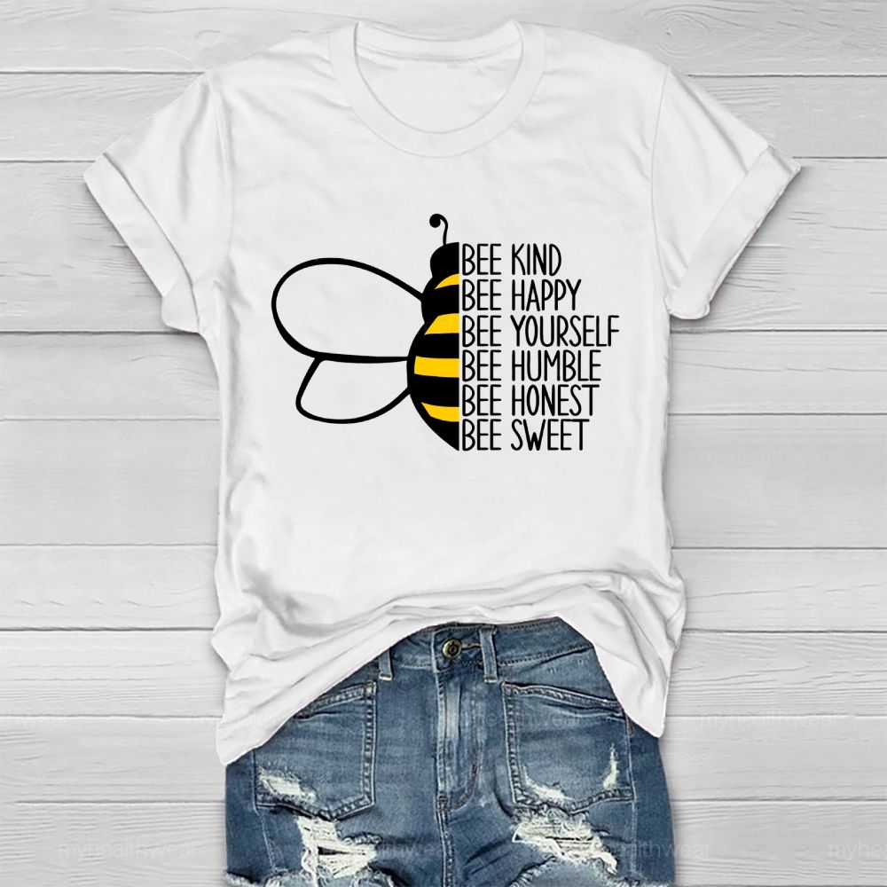 Bee Happy Bee Kind Bee Yourself Healthwear T-shirt