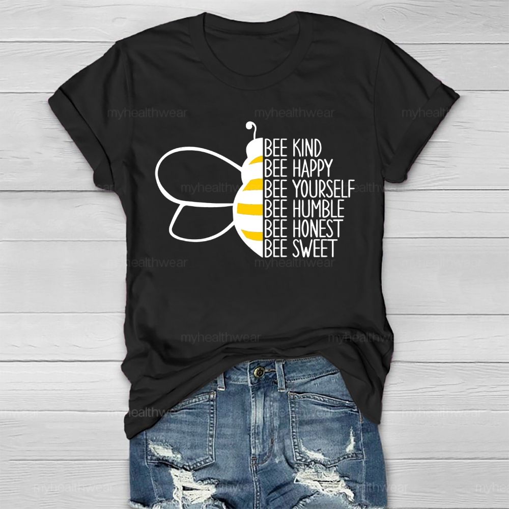 Bee Happy Bee Kind Bee Yourself Healthwear T-shirt