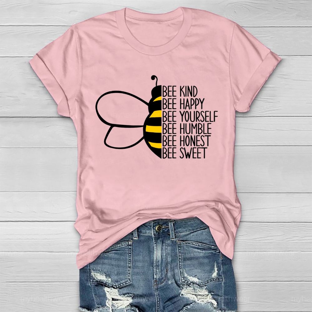Bee Happy Bee Kind Bee Yourself Healthwear T-shirt