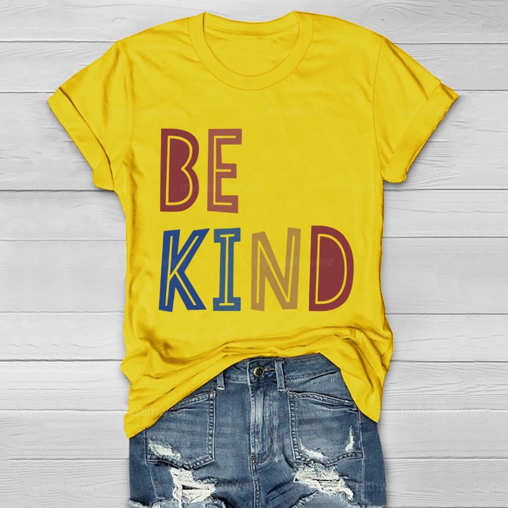 Be Kind Colorful Cute Letters Healthwear T-shirt