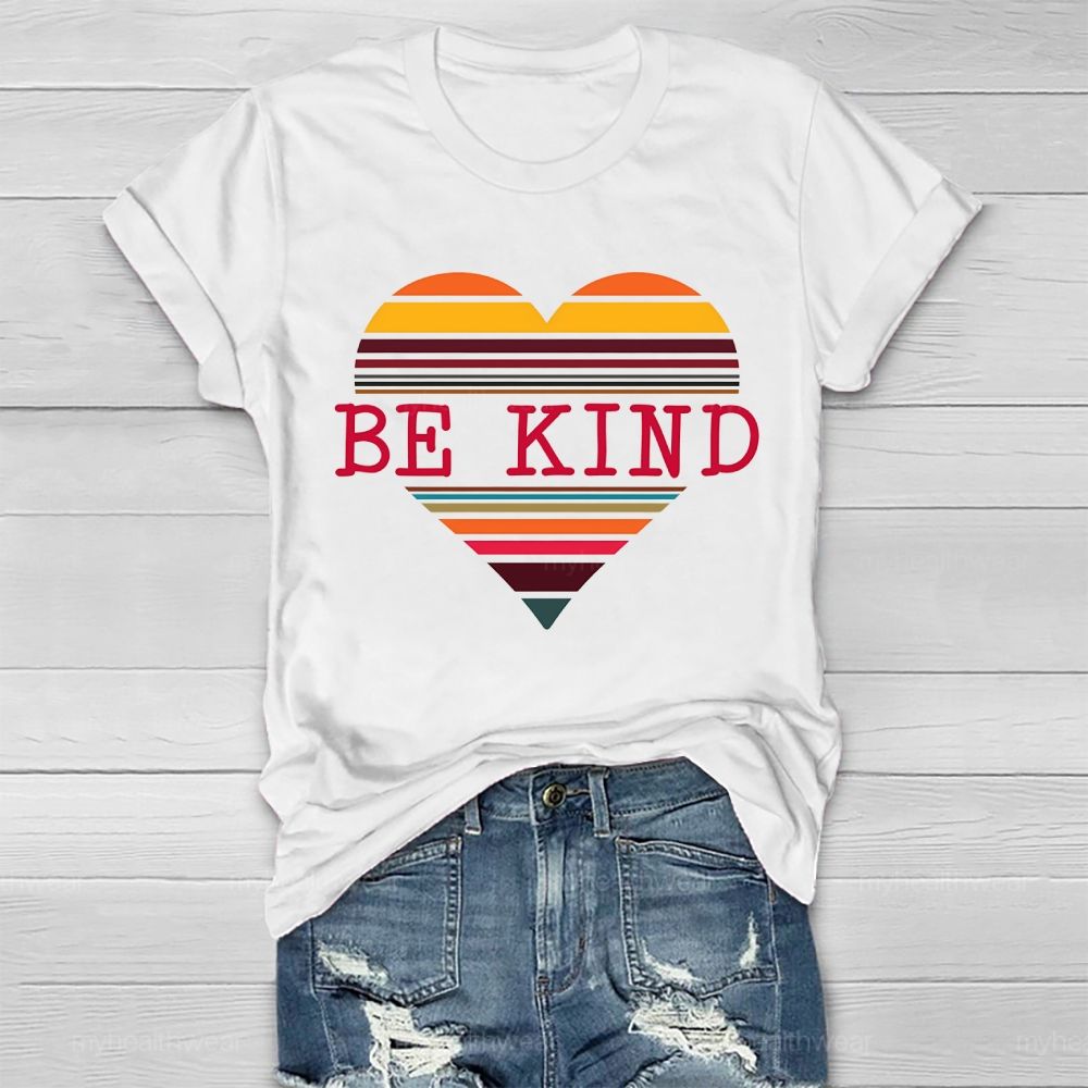 Be Kind Colorful Stripes Hearts Healthwear T-shirt