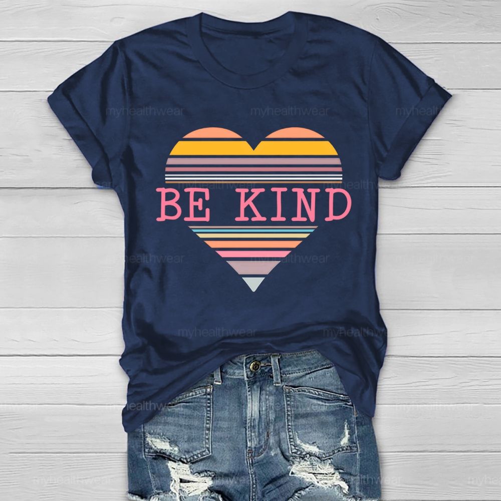 Be Kind Colorful Stripes Hearts Healthwear T-shirt