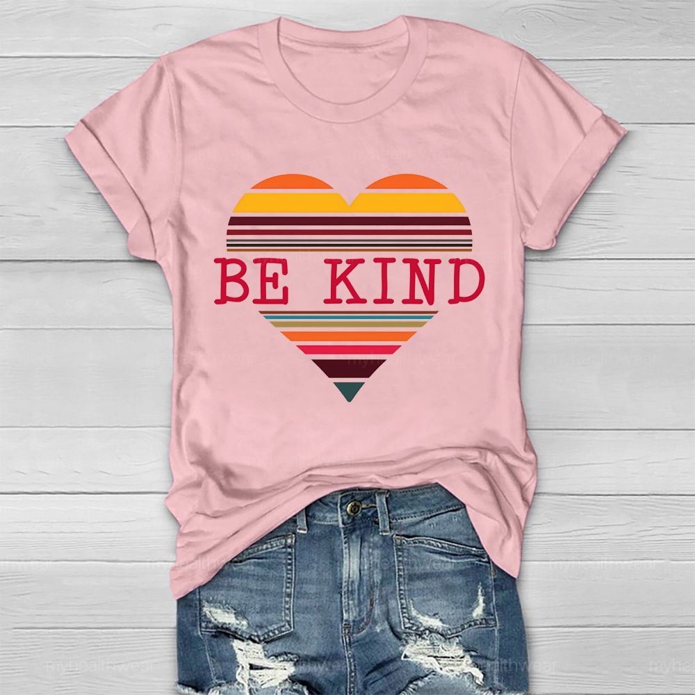 Be Kind Colorful Stripes Hearts Healthwear T-shirt