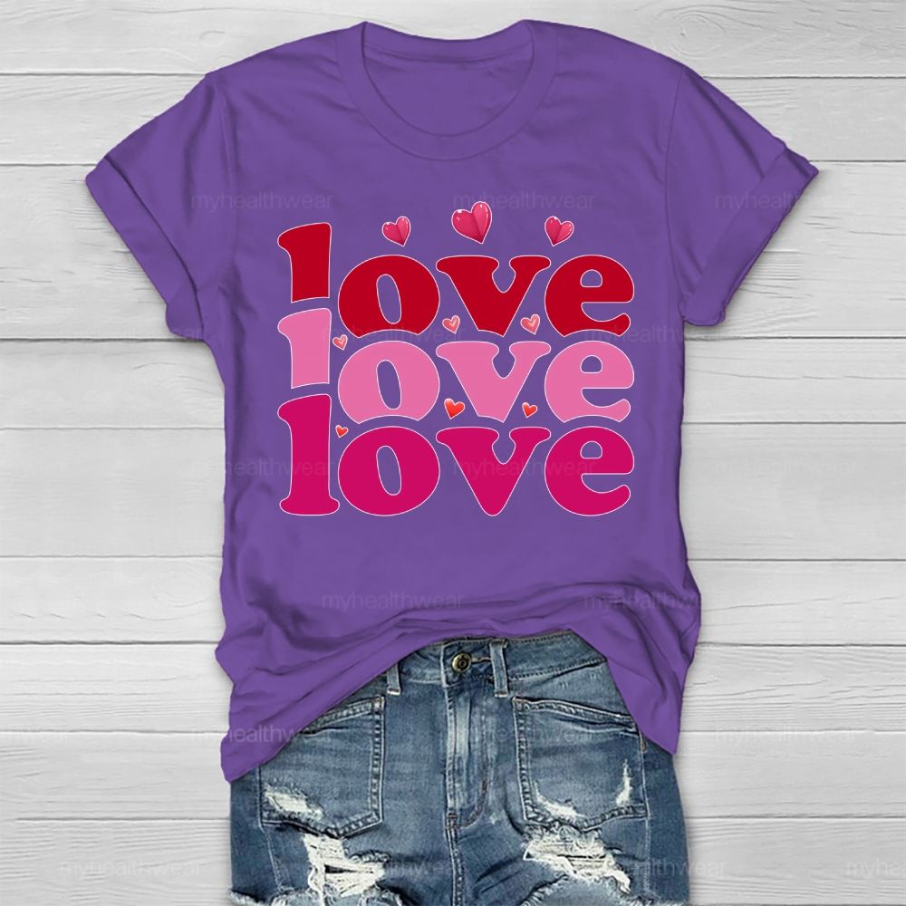 Love Love Love Valentine's Day Healthwear T-shirt