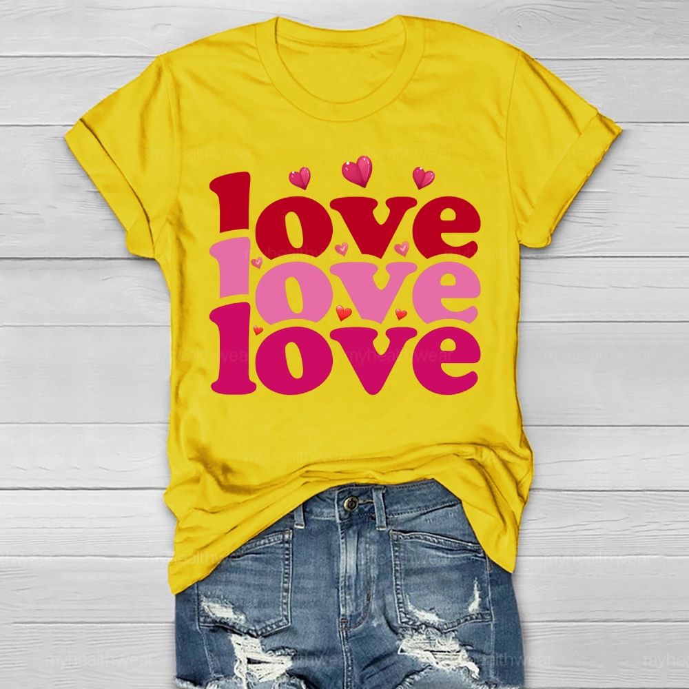 Love Love Love Valentine's Day Healthwear T-shirt