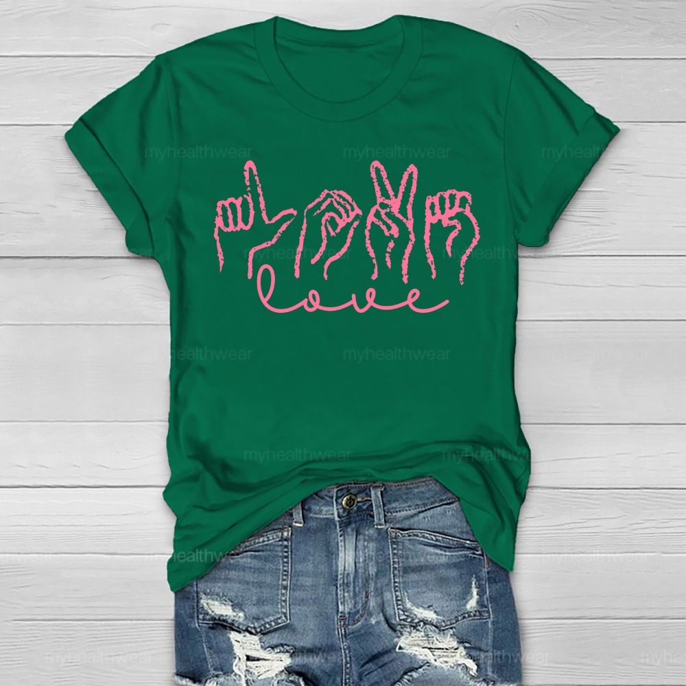 Love Sign Language Valentine's Day Healthwear T-shirt