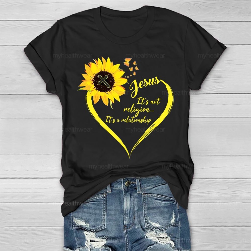 Jesus It Is Not Religion It's A Relationship Healthwear T-shirt