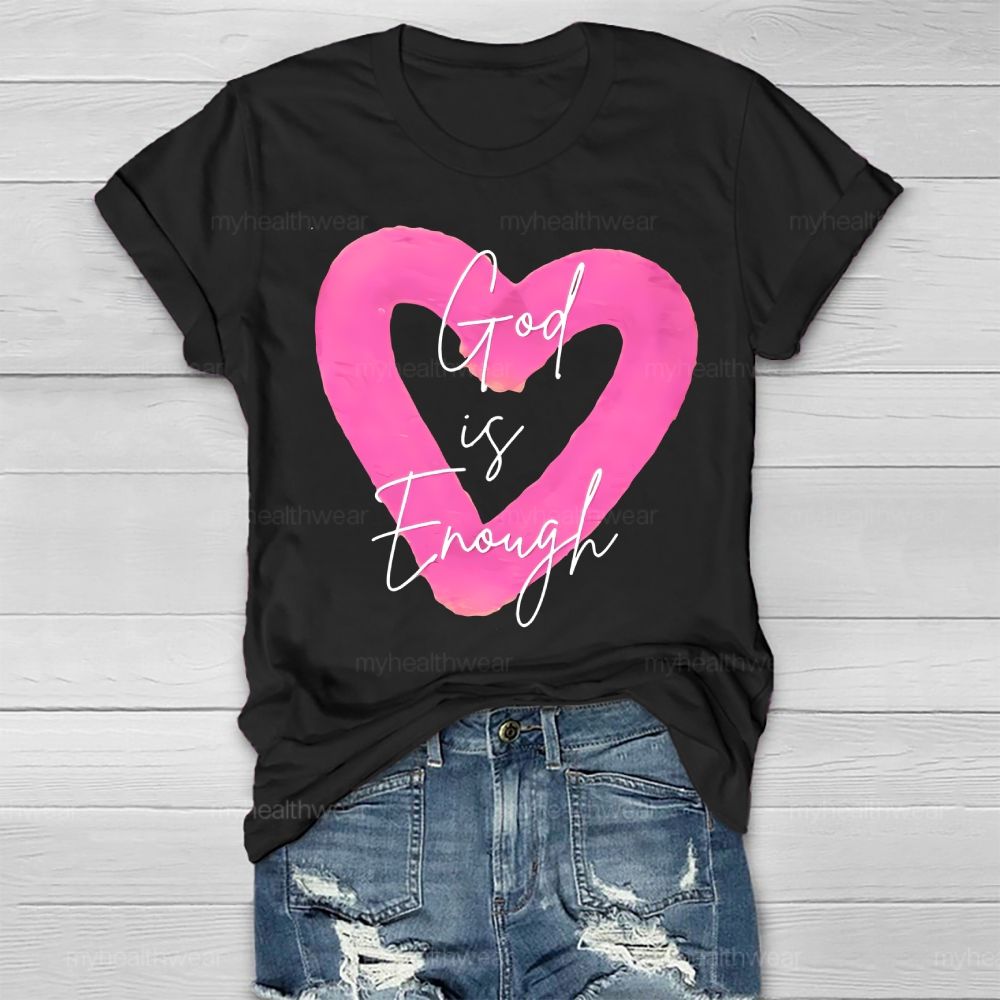 God Is Enough Healthwear T-shirt