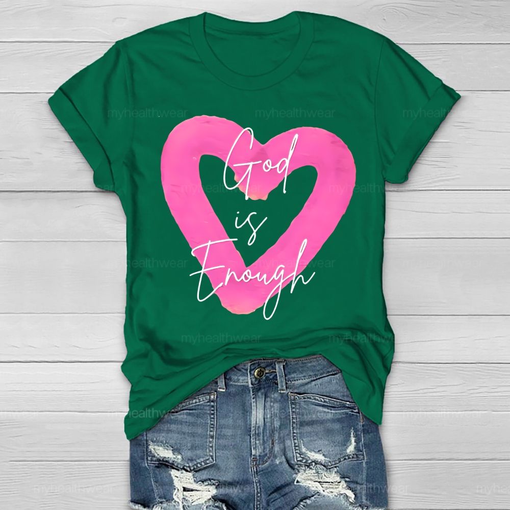God Is Enough Healthwear T-shirt