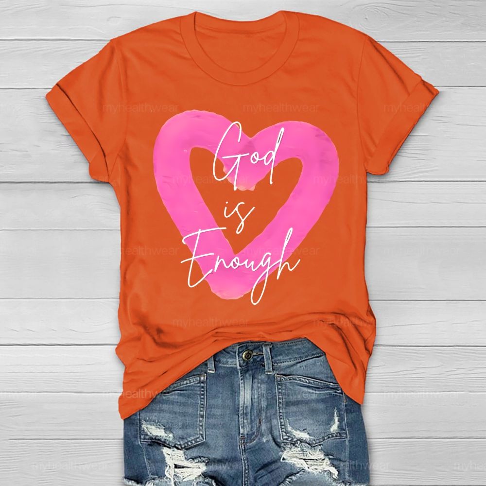 God Is Enough Healthwear T-shirt