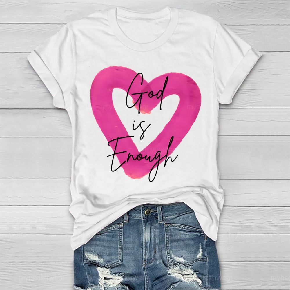 God Is Enough Healthwear T-shirt