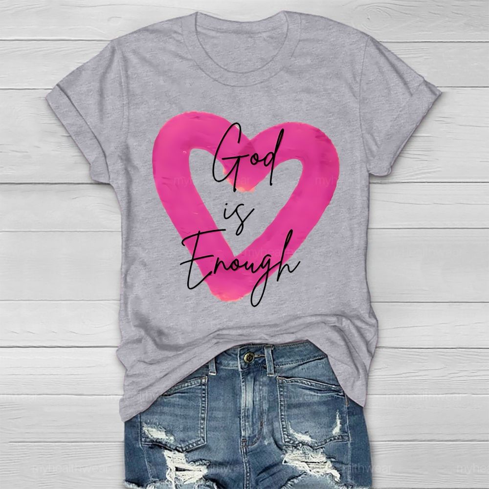 God Is Enough Healthwear T-shirt