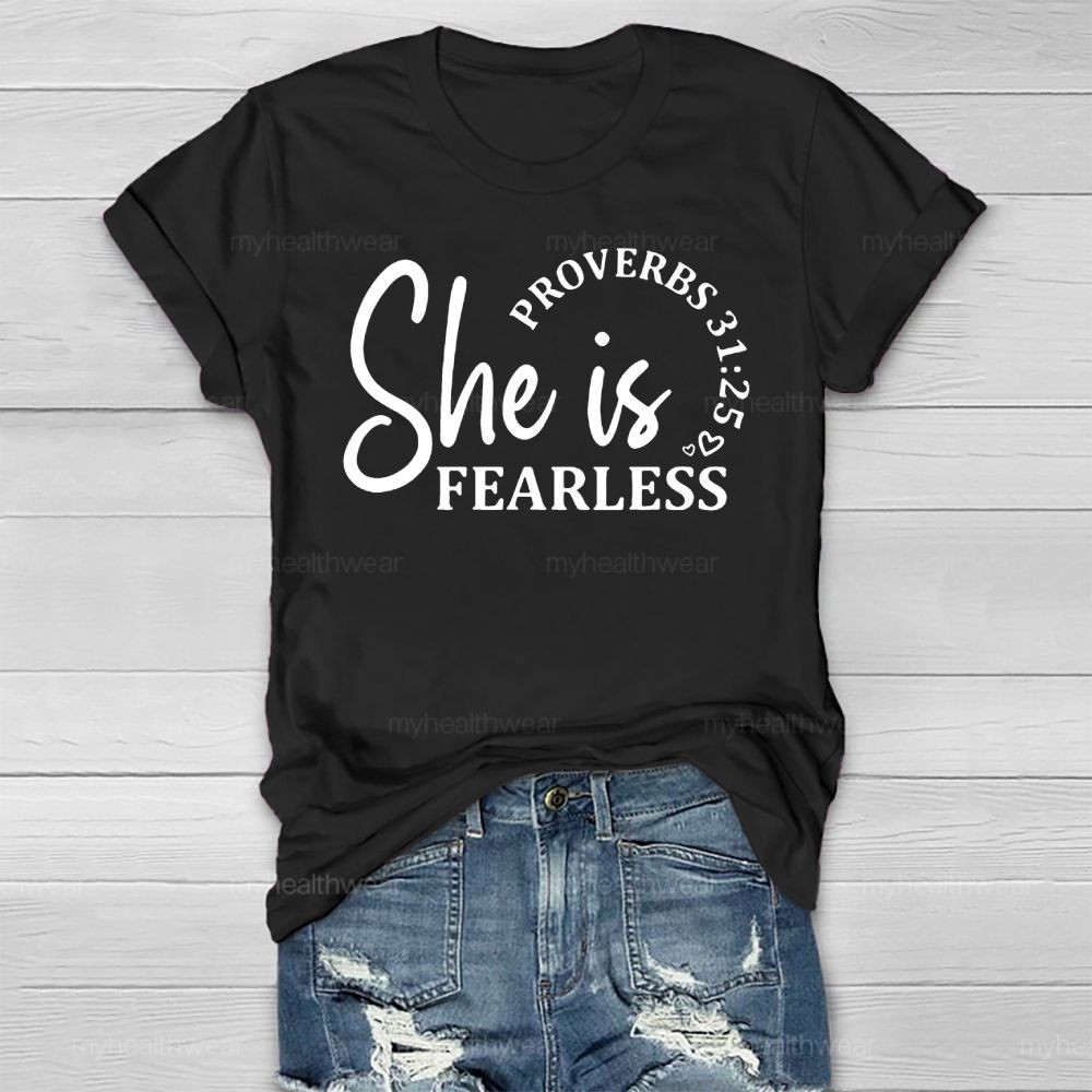 She Is Fearless Proverbs 31:25 Healthwear T-shirt