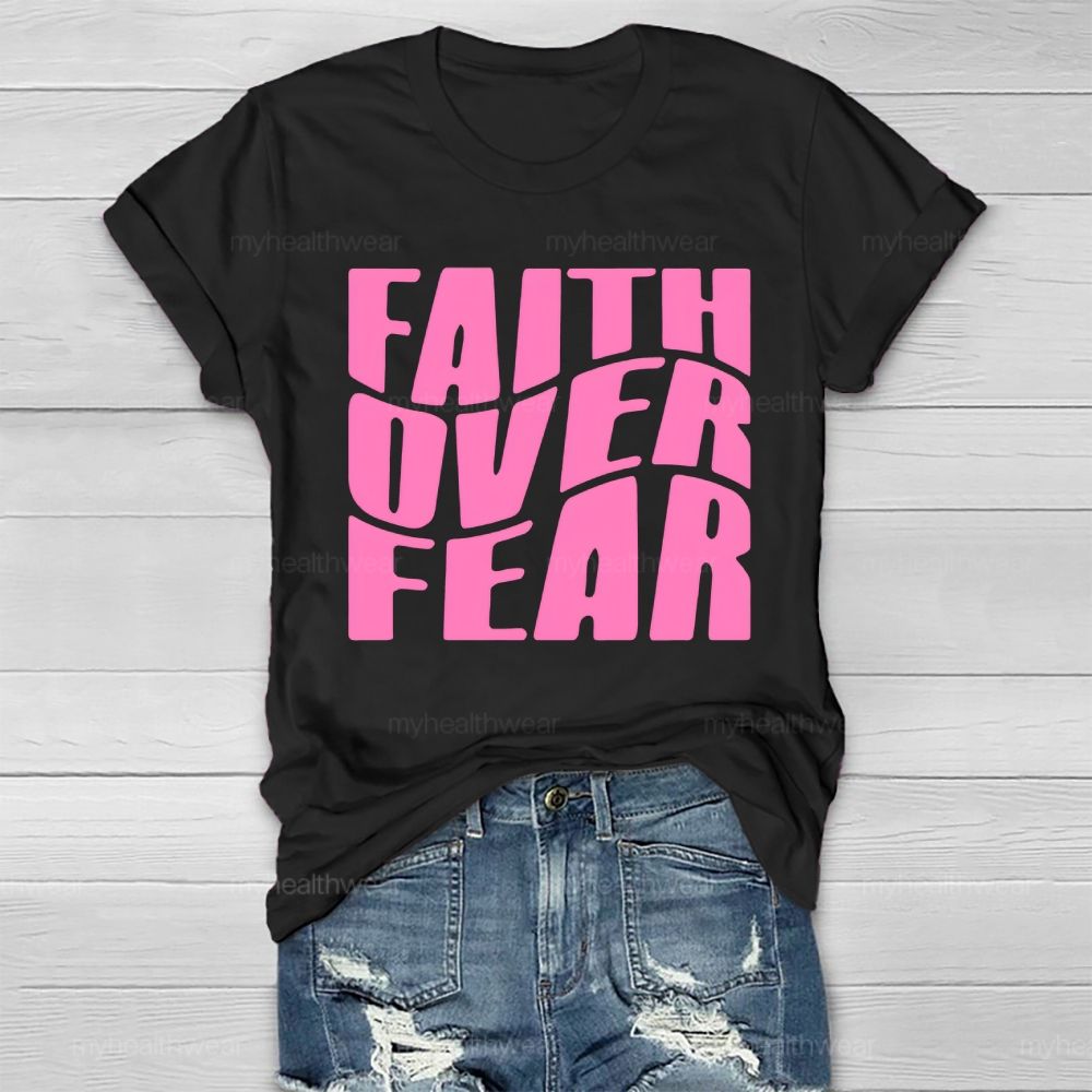 Faith Over Fear Christian Healthwear T-shirt