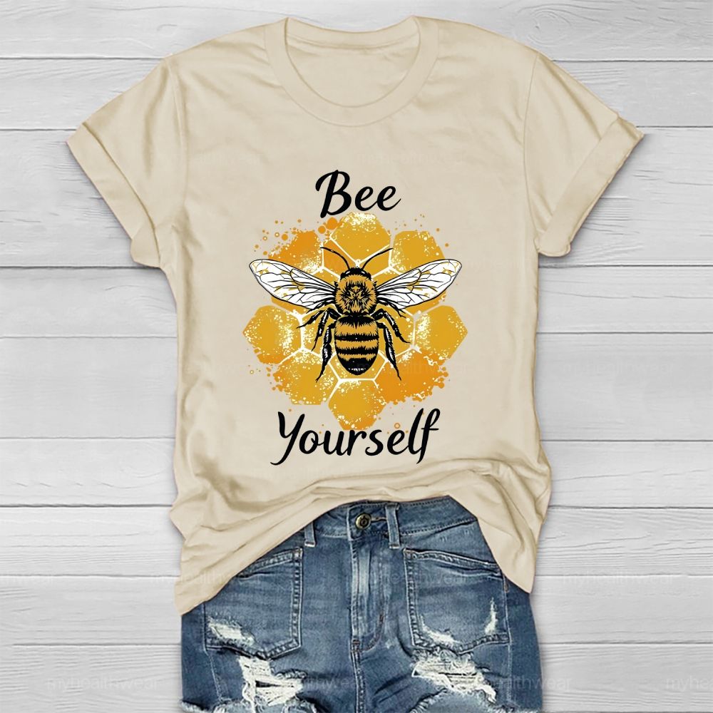 Bee Yourself Bee Graphic Healthwear T-shirt