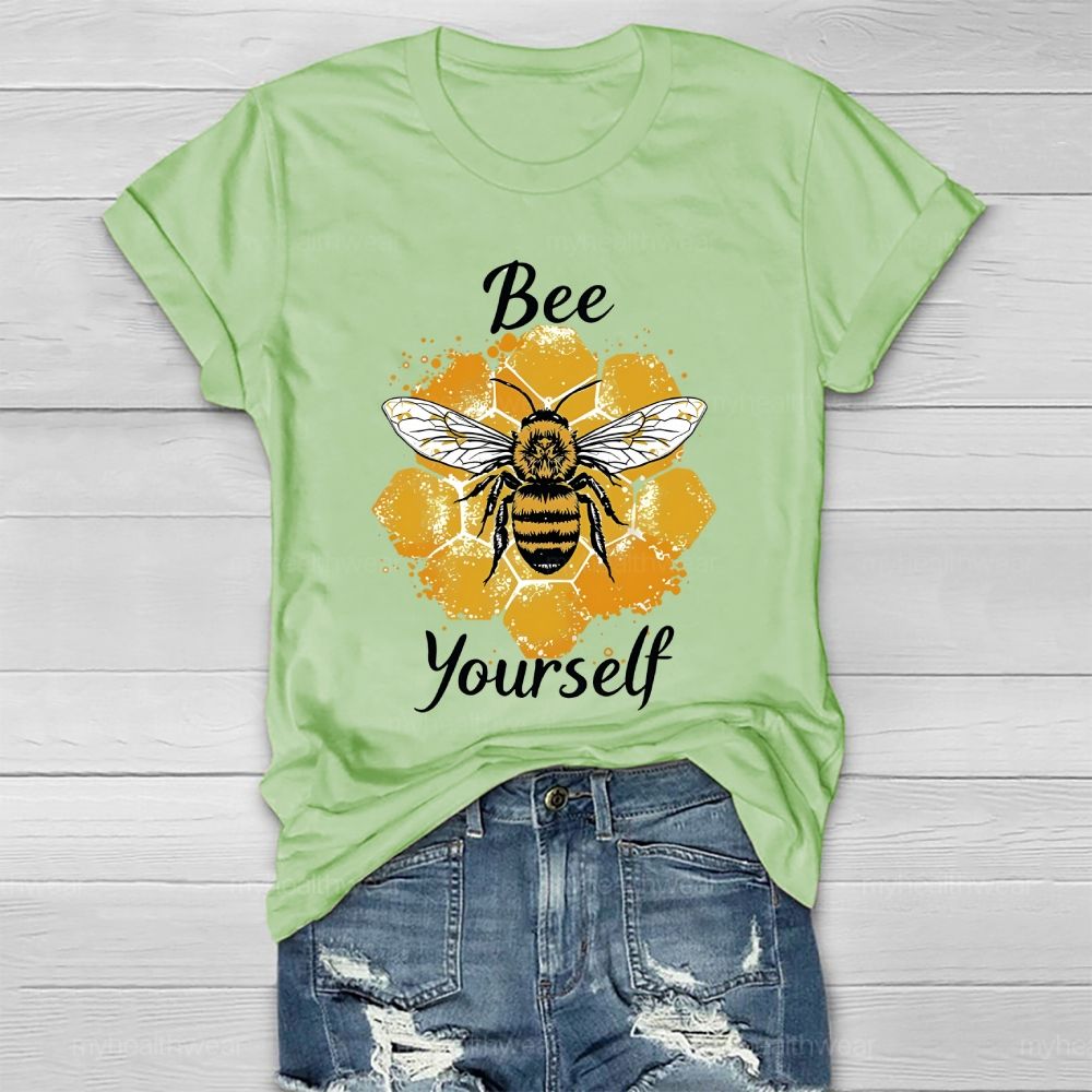Bee Yourself Bee Graphic Healthwear T-shirt