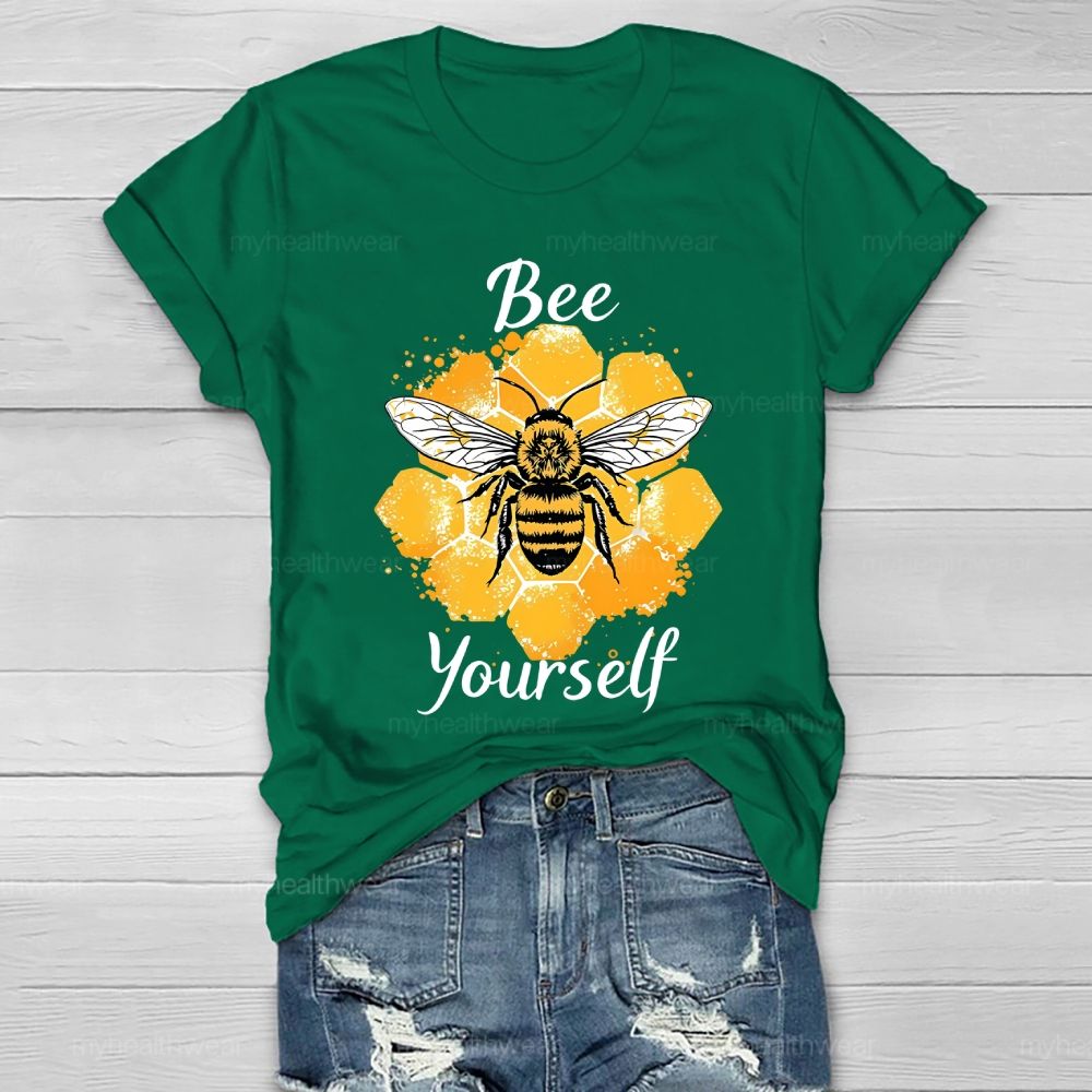 Bee Yourself Bee Graphic Healthwear T-shirt