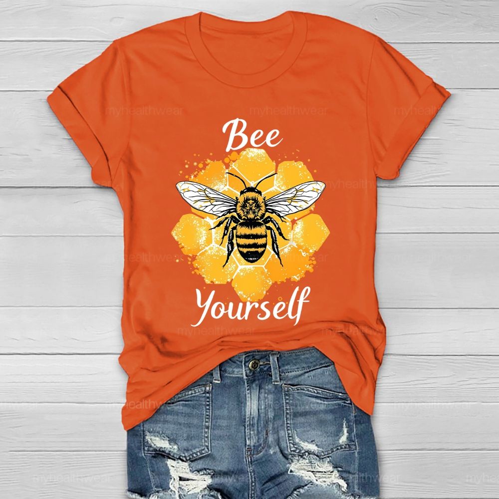 Bee Yourself Bee Graphic Healthwear T-shirt