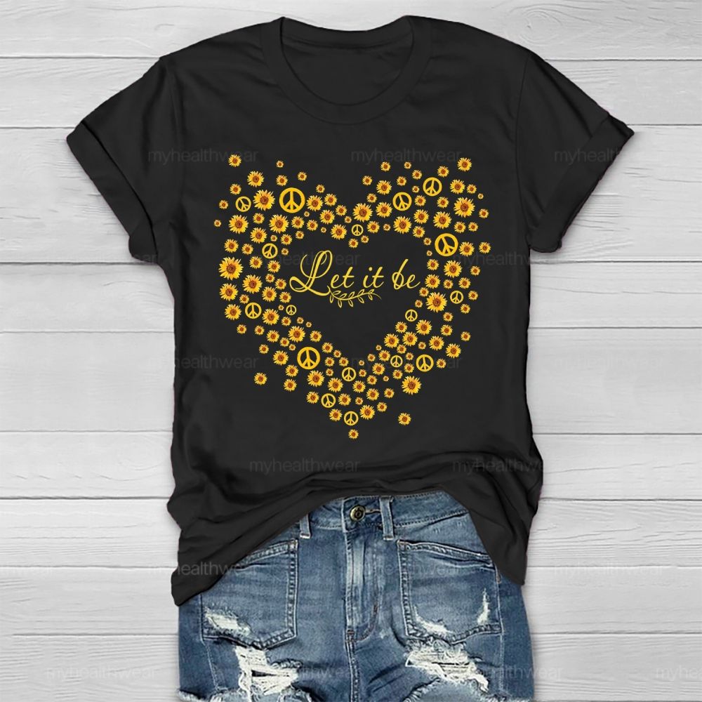 Let It Be Daisy Healthwear T-shirt