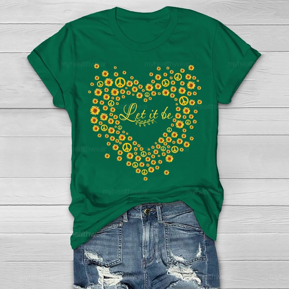 Let It Be Daisy Healthwear T-shirt