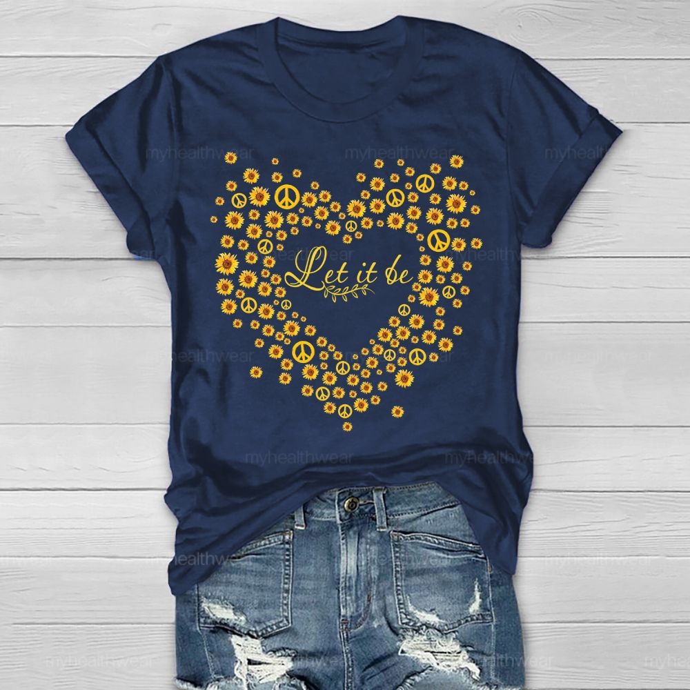 Let It Be Daisy Healthwear T-shirt