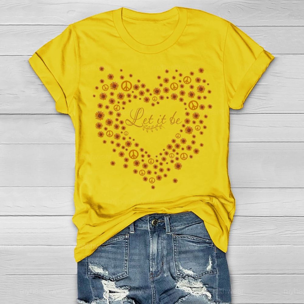 Let It Be Daisy Healthwear T-shirt