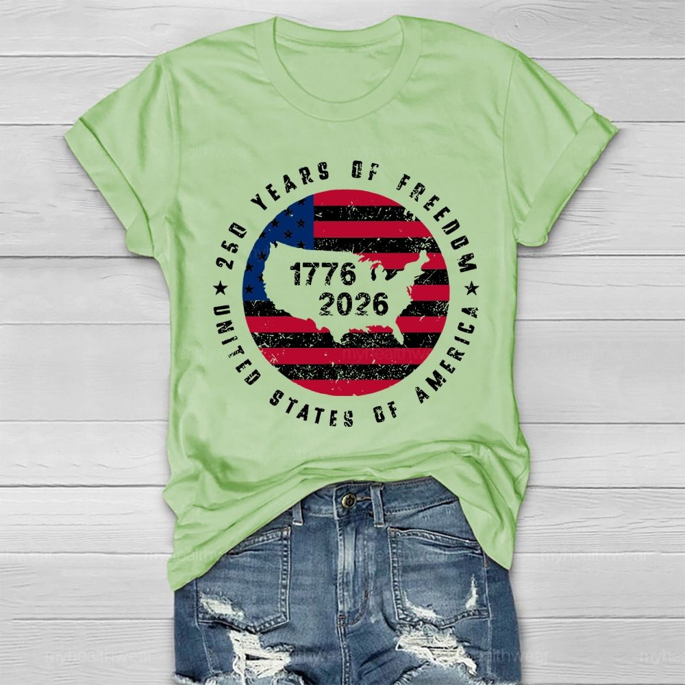 250 Years Of Freedom United States 250th Anniversary Healthwear T-shirt