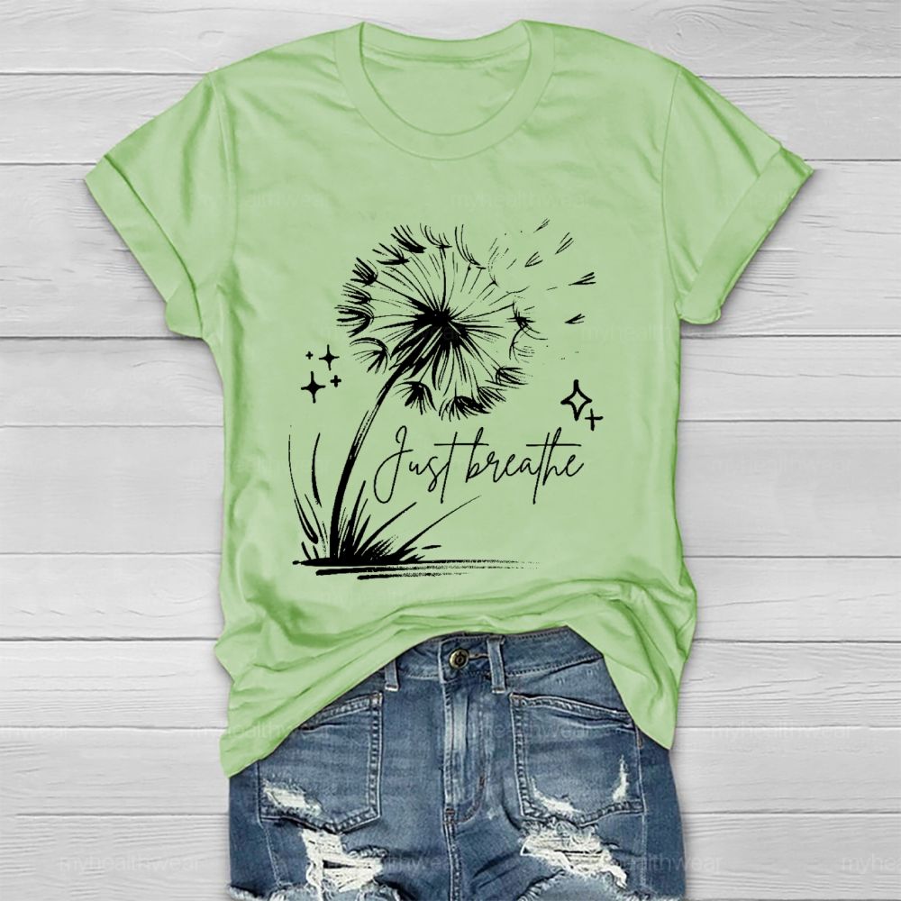 Just Breathe Dandelion Graphic Healthwear T-shirt
