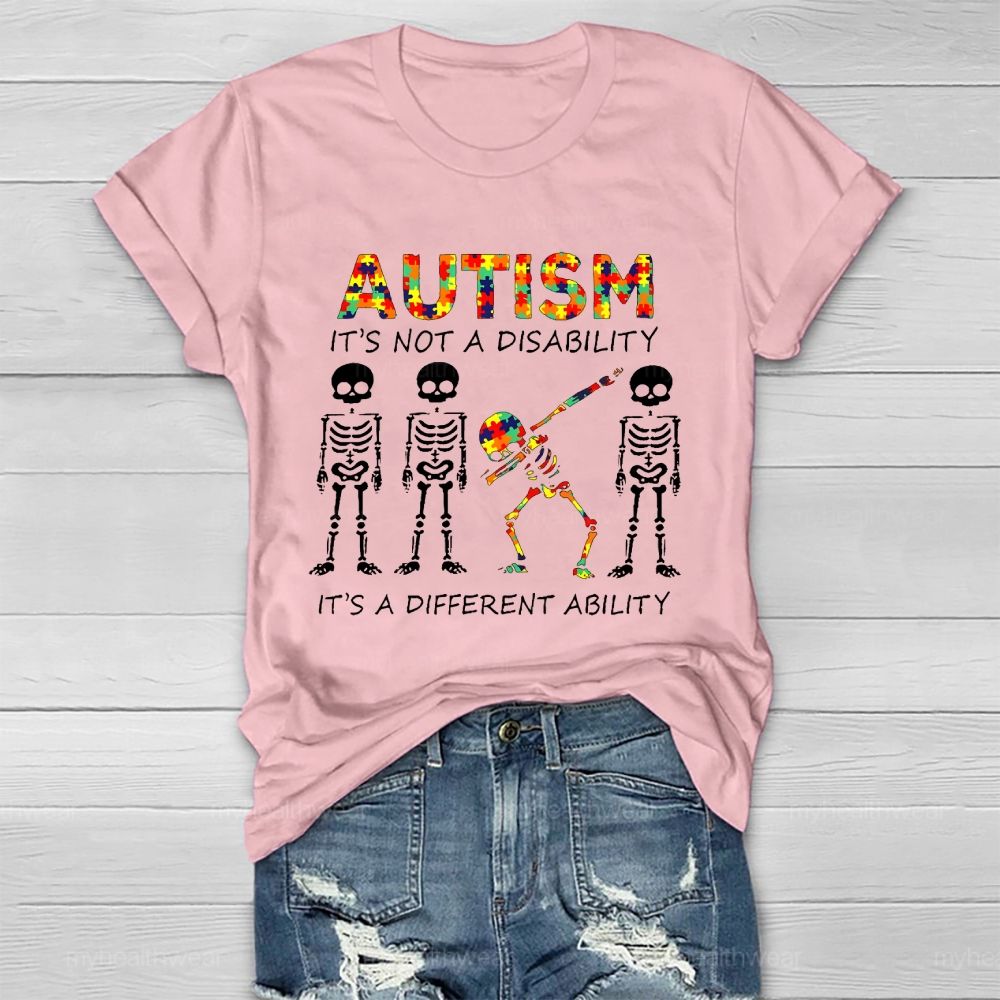 Autism It's Not A Disability It's A Different Ability Graphic Healthwear T-shirt