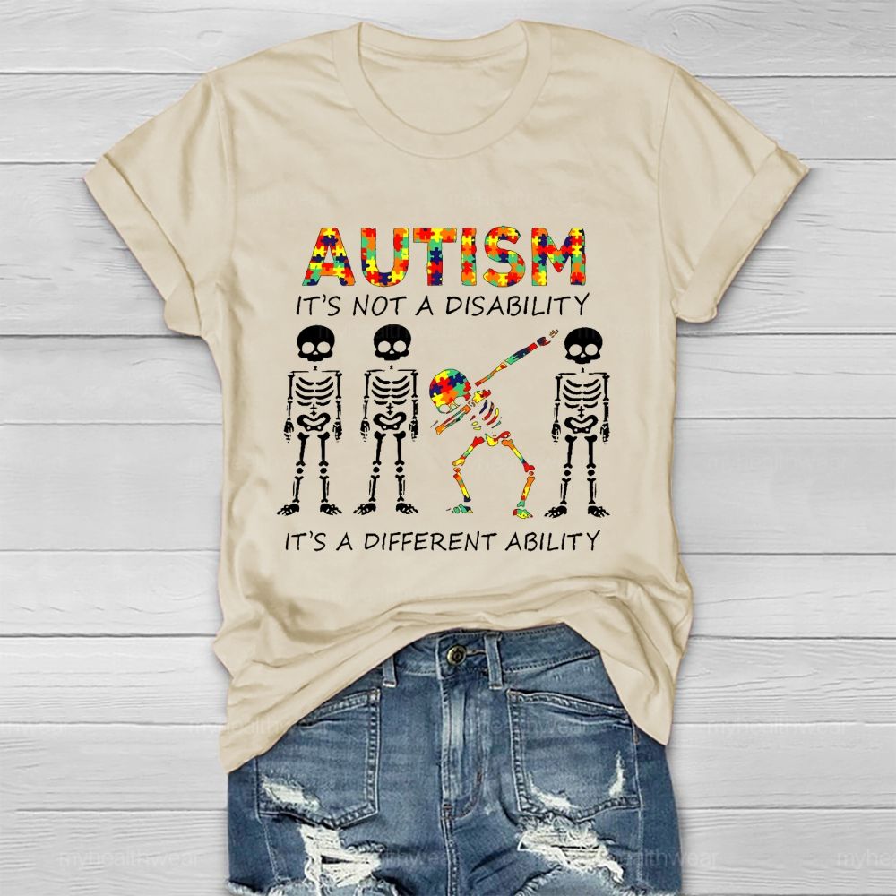 Autism It's Not A Disability It's A Different Ability Graphic Healthwear T-shirt