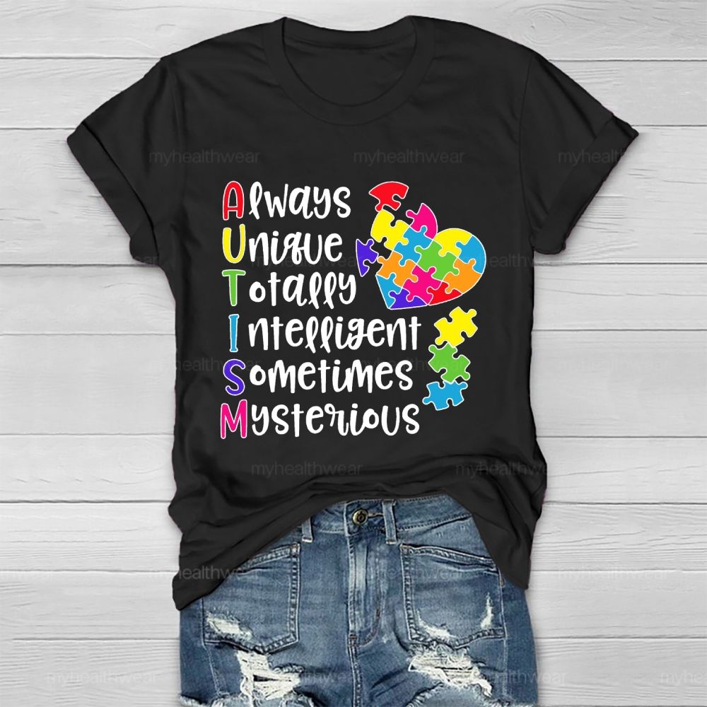 Always Unique Totally Intelligent Sometimes Mysterious Healthwear T-shirt
