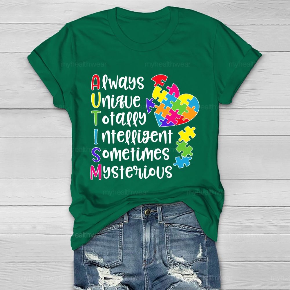 Always Unique Totally Intelligent Sometimes Mysterious Healthwear T-shirt