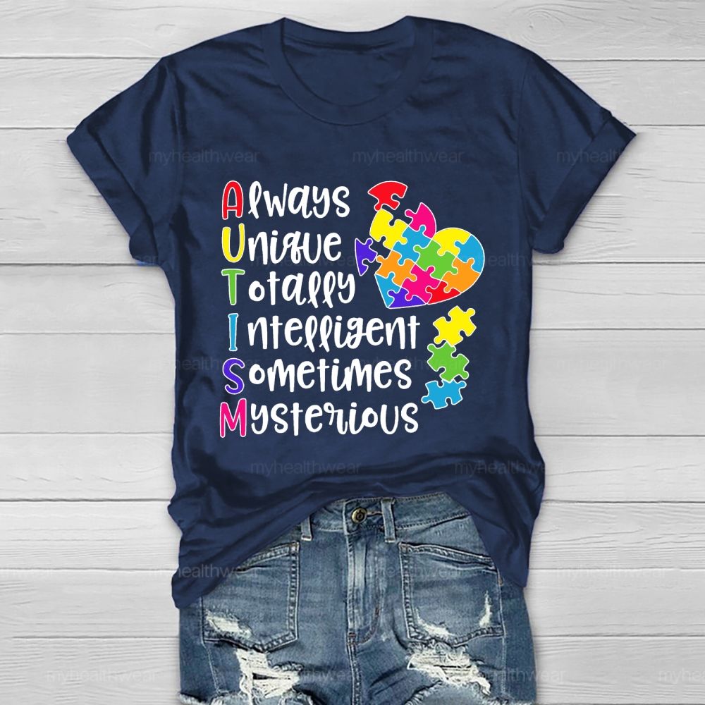 Always Unique Totally Intelligent Sometimes Mysterious Healthwear T-shirt