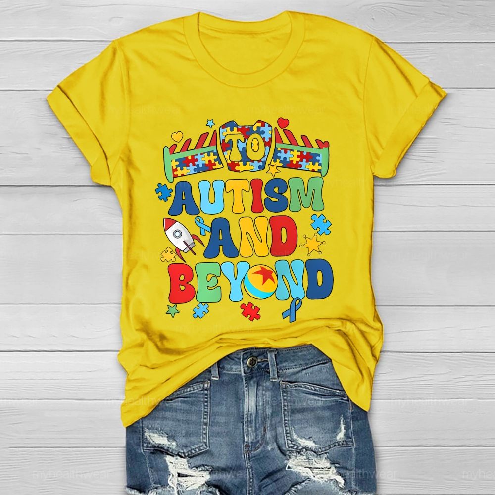 To Autism And Beyond Letters Healthwear T-shirt