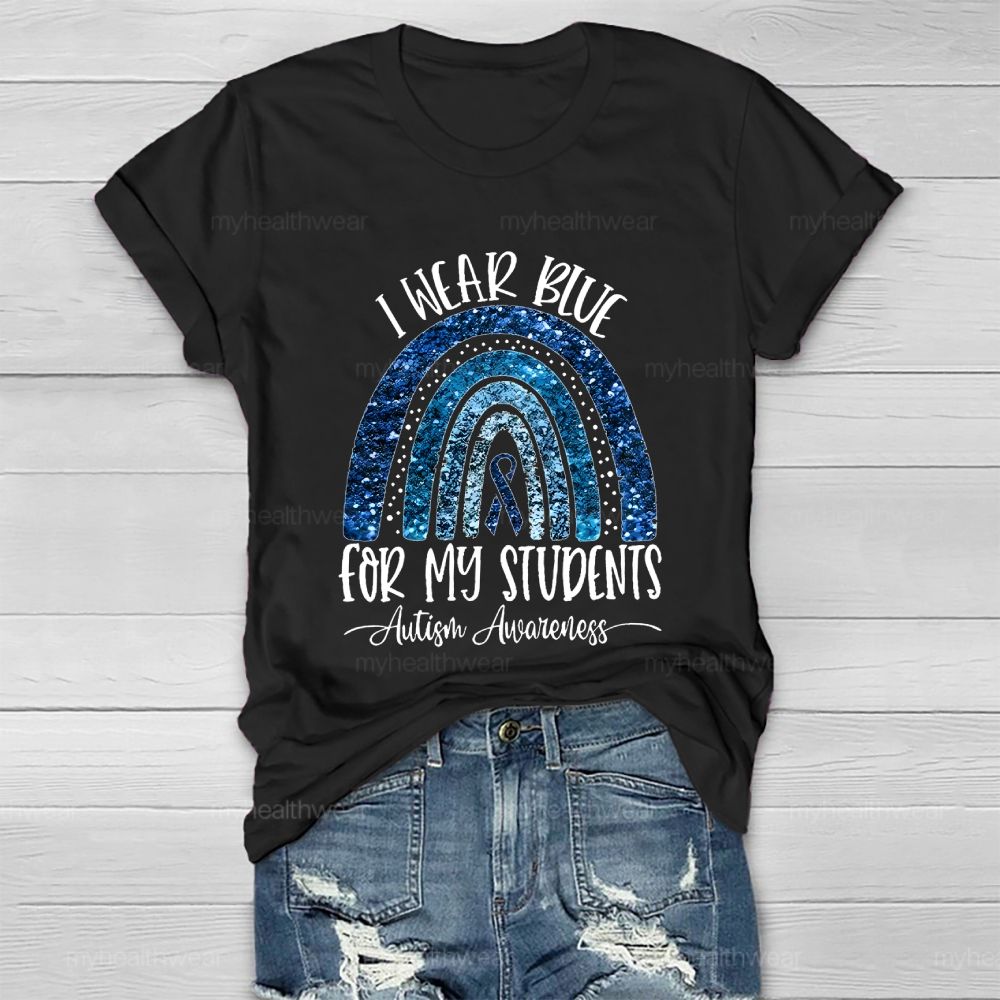 I Wear Blue For My Students Healthwear T-shirt