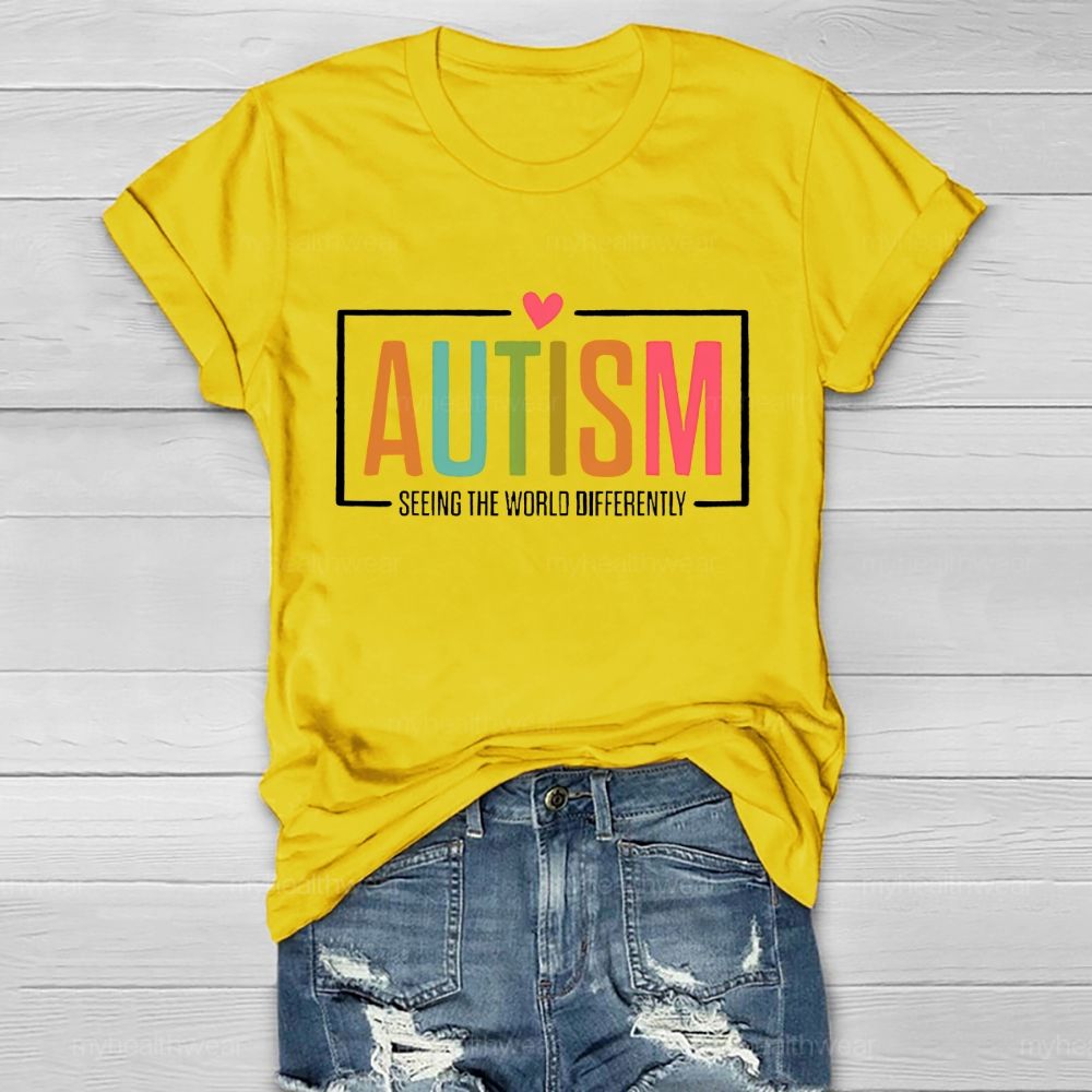 Autism Seeing The World Differently Letters Graphic Healthwear T-shirt