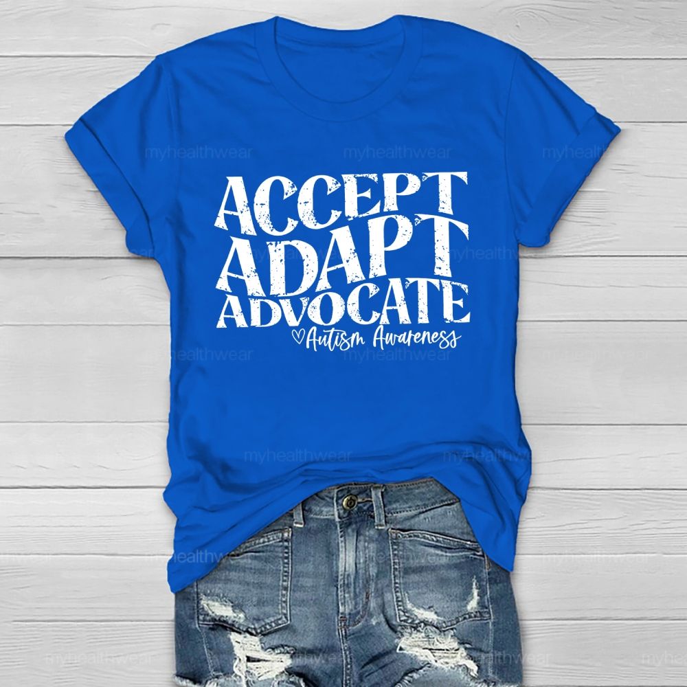 Accept Adapt Advocate Autism Awareness Letters Healthwear T-shirt
