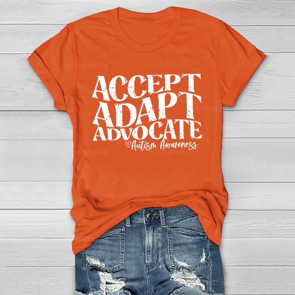 Accept Adapt Advocate Autism Awareness Letters Healthwear T-shirt