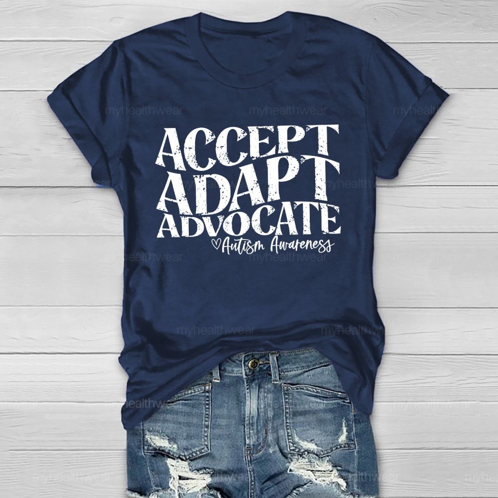 Accept Adapt Advocate Autism Awareness Letters Healthwear T-shirt
