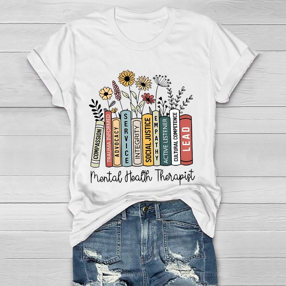 Compassion Trauma Informed Mental Health Therapist Healthwear T-shirt