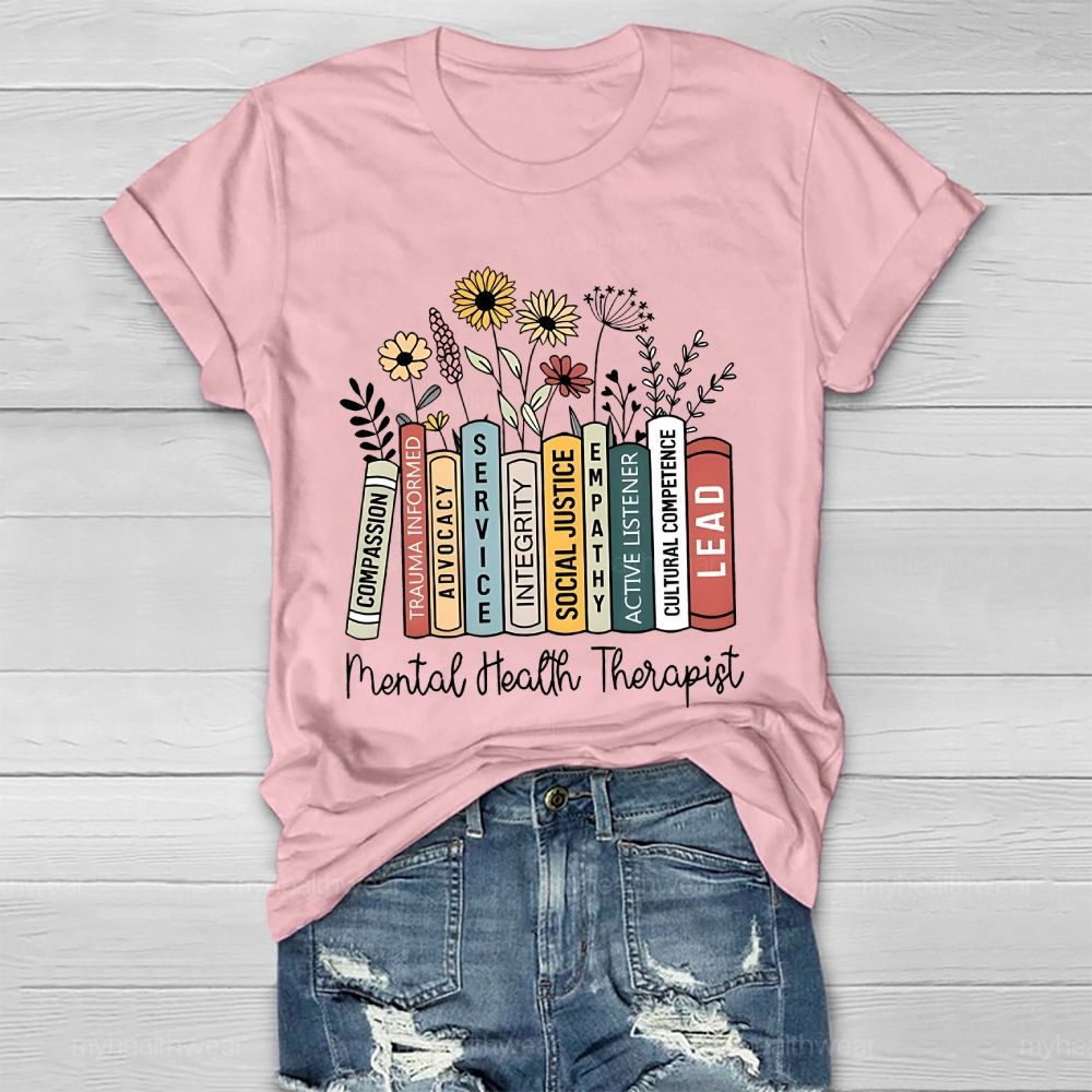 Compassion Trauma Informed Mental Health Therapist Healthwear T-shirt