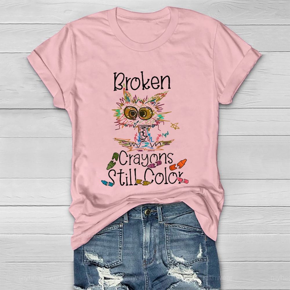Broken Crayons Still Color Colorful Cat Graphic Healthwear T-shirt