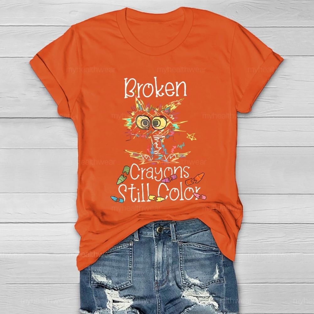 Broken Crayons Still Color Colorful Cat Graphic Healthwear T-shirt