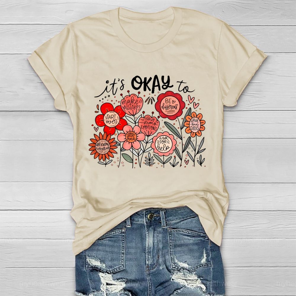 It's Okay To Make Mistakes Be Different Start Over Healthwear T-shirt
