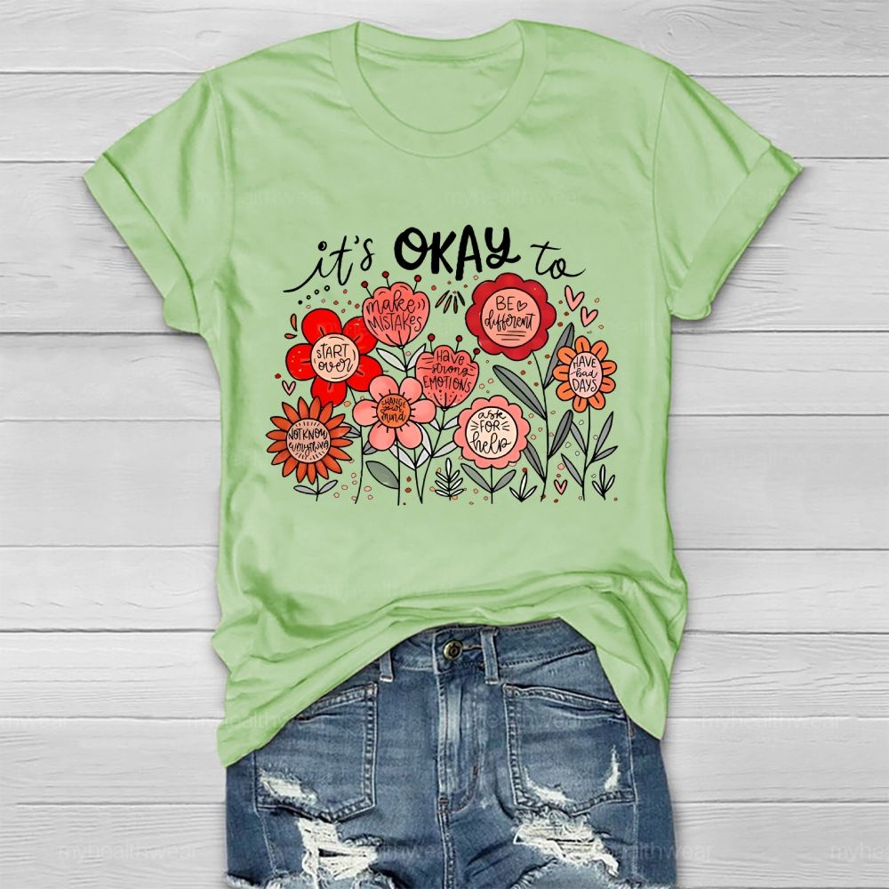 It's Okay To Make Mistakes Be Different Start Over Healthwear T-shirt