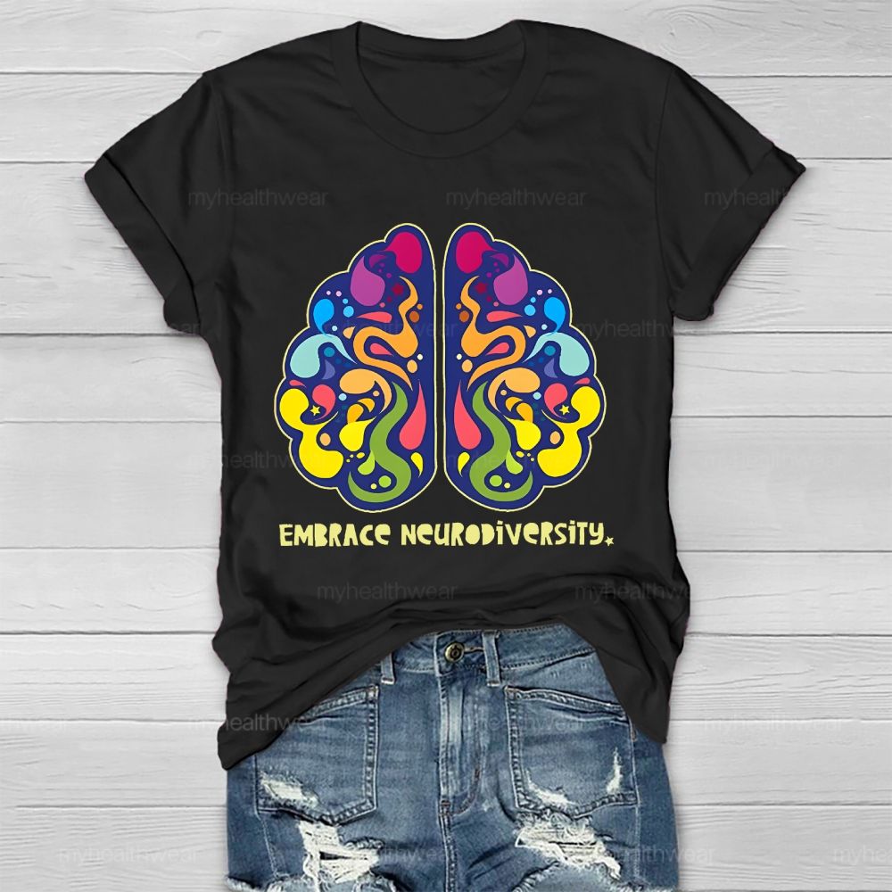 Embrace Neurodiversity Colorful Brain Graphics Healthwear T-shirt
