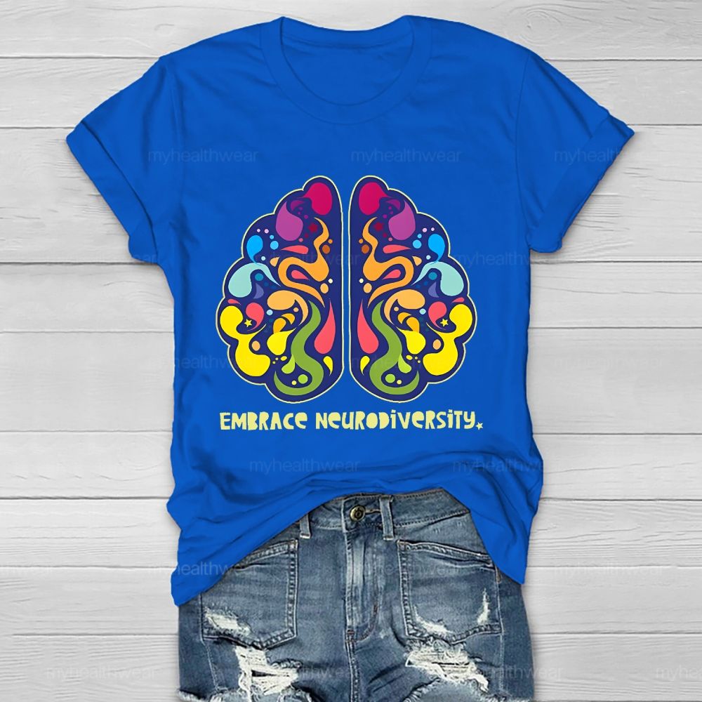 Embrace Neurodiversity Colorful Brain Graphics Healthwear T-shirt