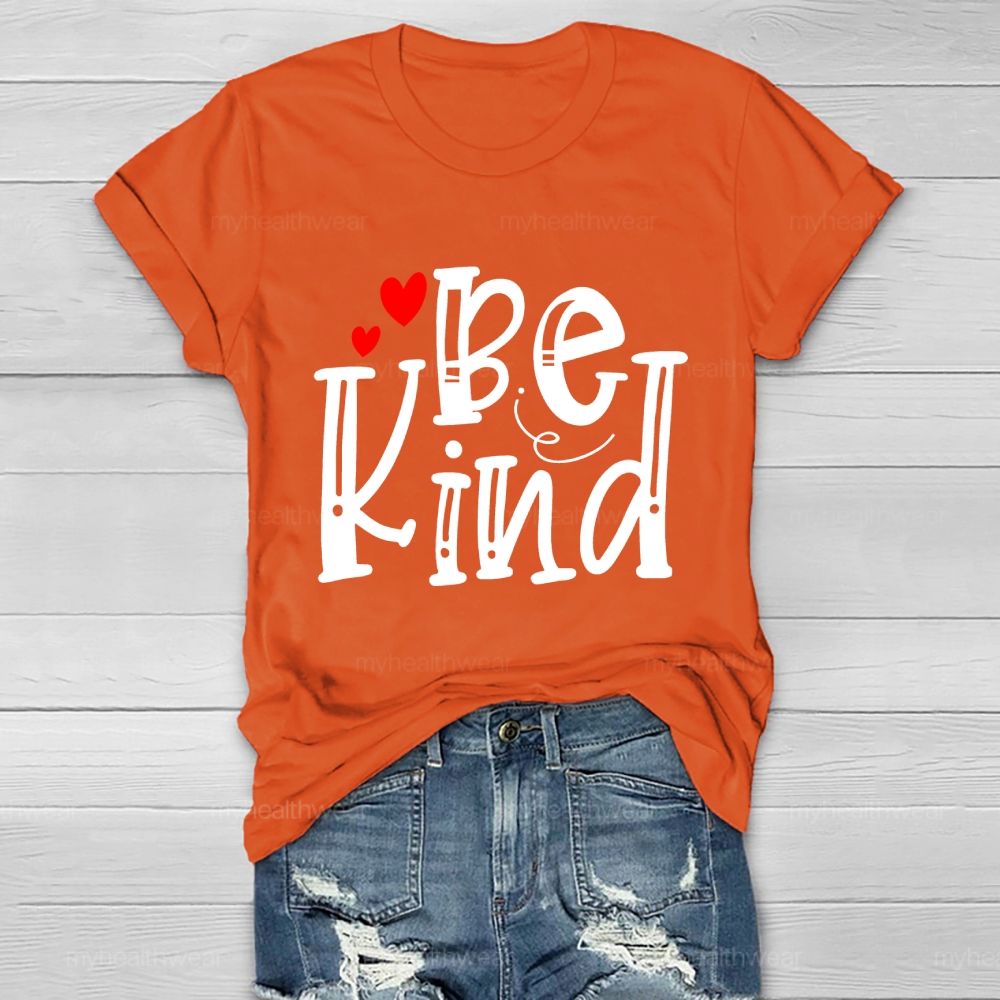 Be Kind Love Letters Graphics Healthwear T-shirt