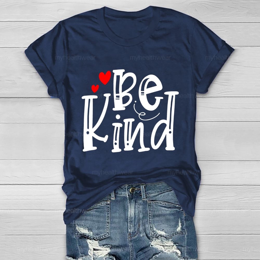Be Kind Love Letters Graphics Healthwear T-shirt