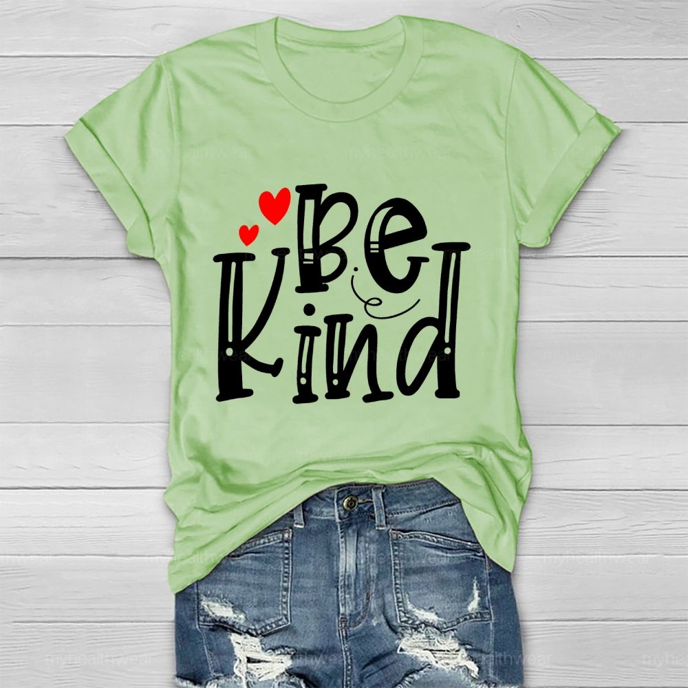Be Kind Love Letters Graphics Healthwear T-shirt